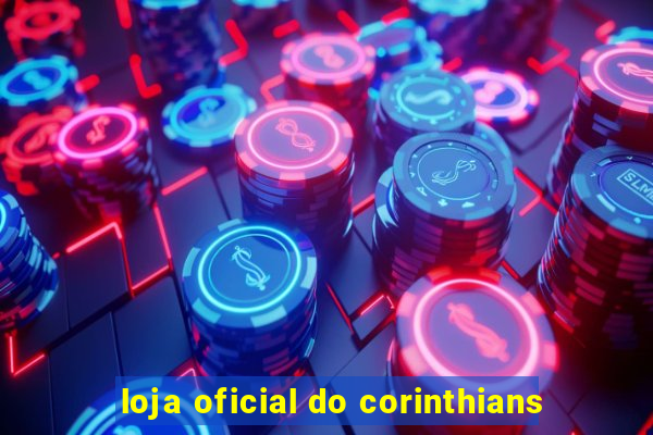 loja oficial do corinthians